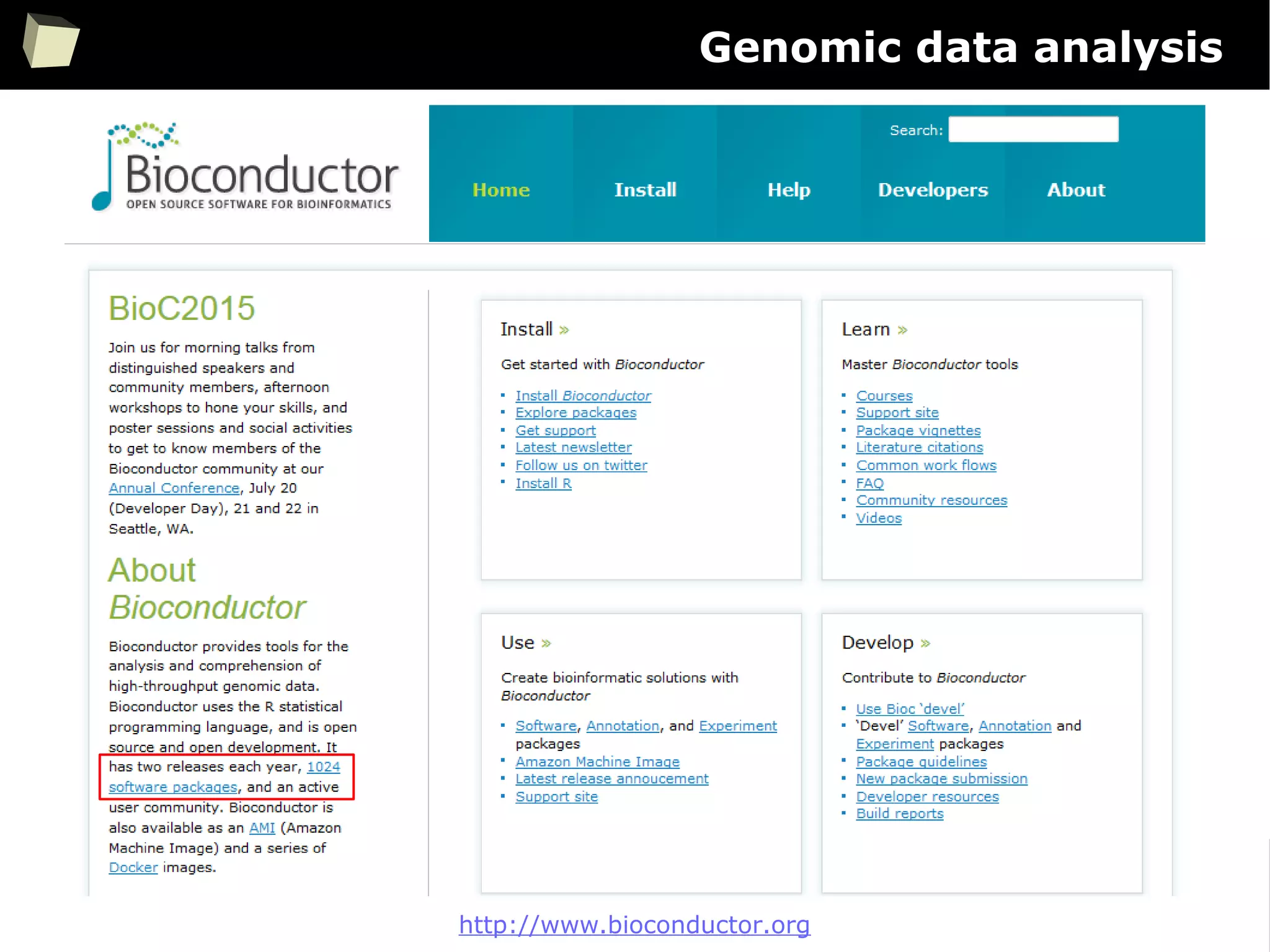 78
Genomic data analysis
http://www.bioconductor.org
 