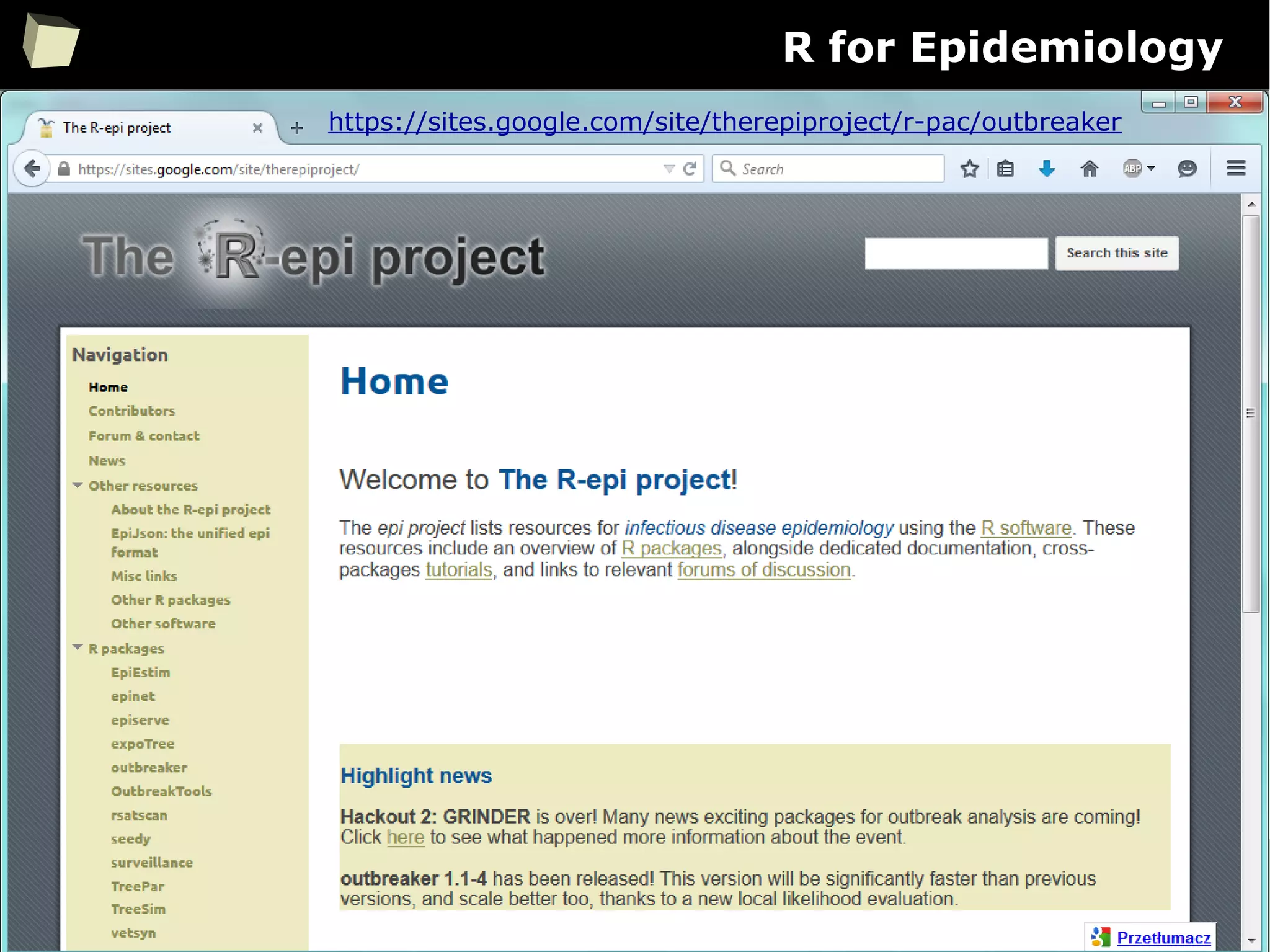 80
R for Epidemiology
https://sites.google.com/site/therepiproject/r-pac/outbreaker
 
