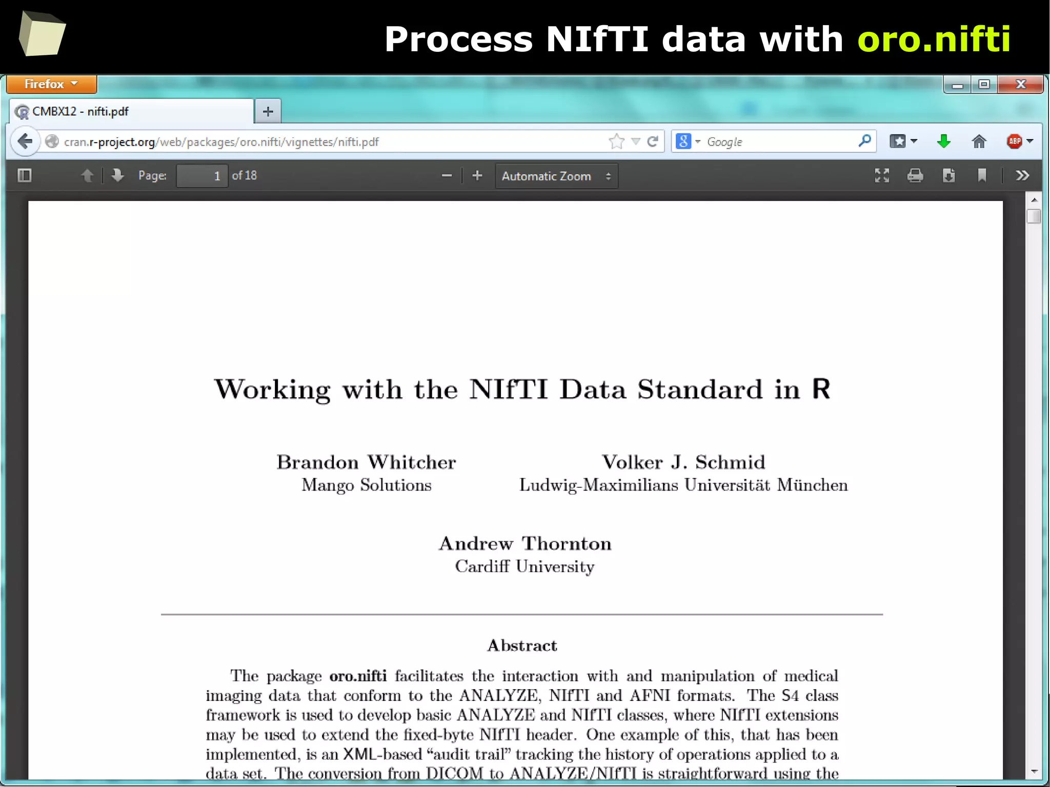 84
Process NIfTI data with oro.nifti
 
