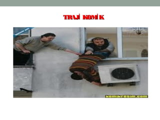 27
TRAJ KOM Kİ İTRAJ KOM Kİ İ
 