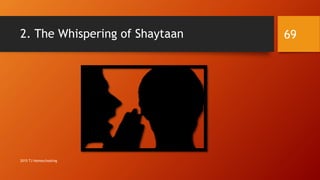 2. The Whispering of Shaytaan 69
2015 TJ Homeschooling
 