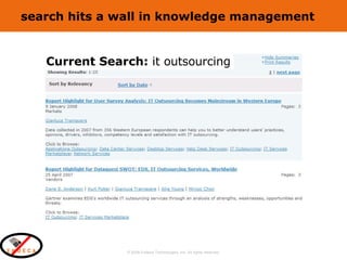 search hits a wall in knowledge management  Current Search:  it outsourcing 