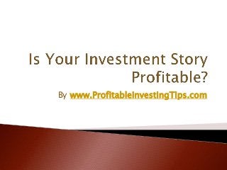 By www.ProfitableInvestingTips.com
 