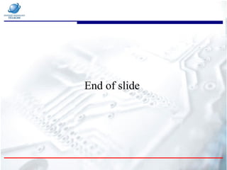 End of slide
 