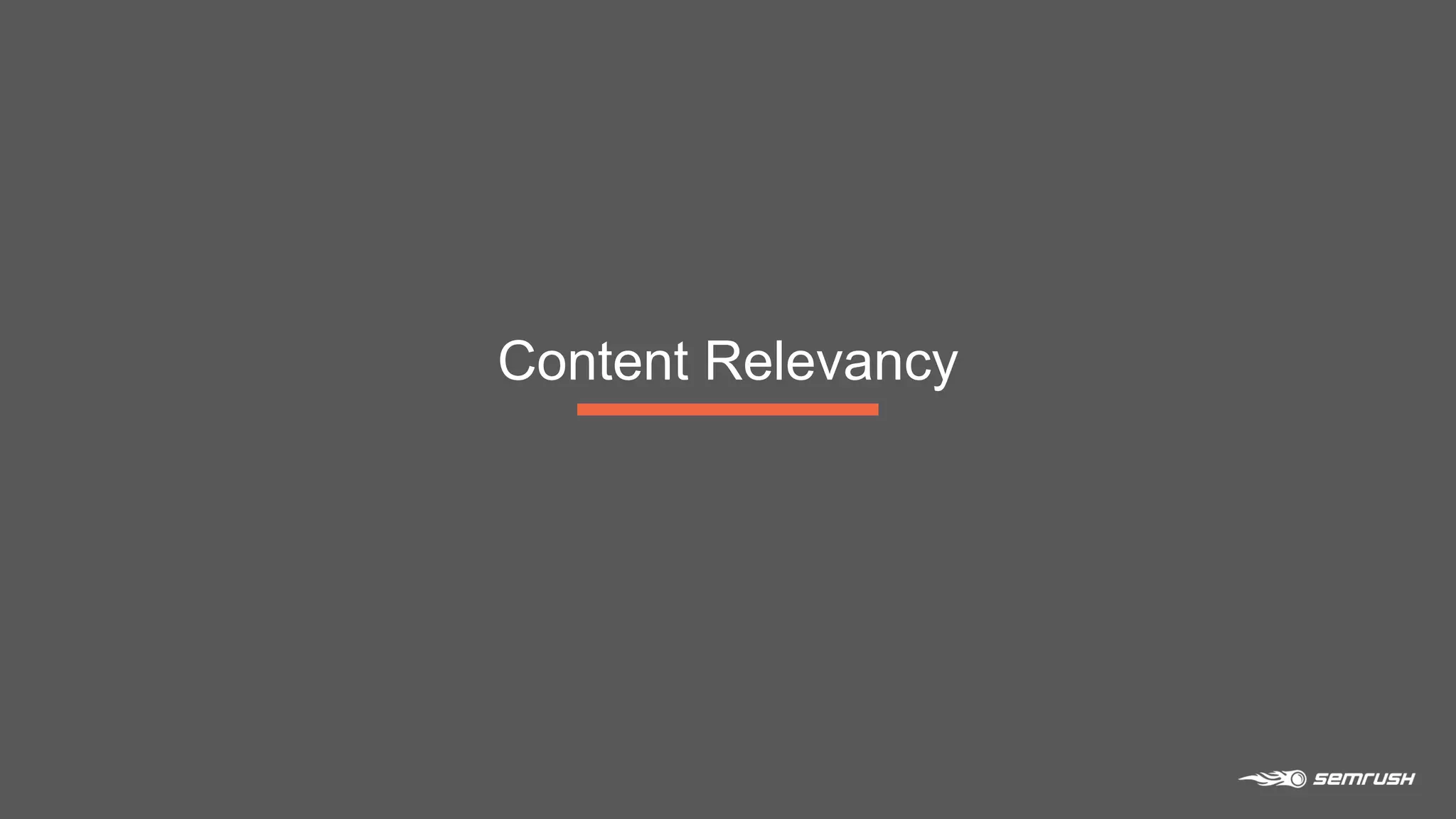 Content Relevancy
 