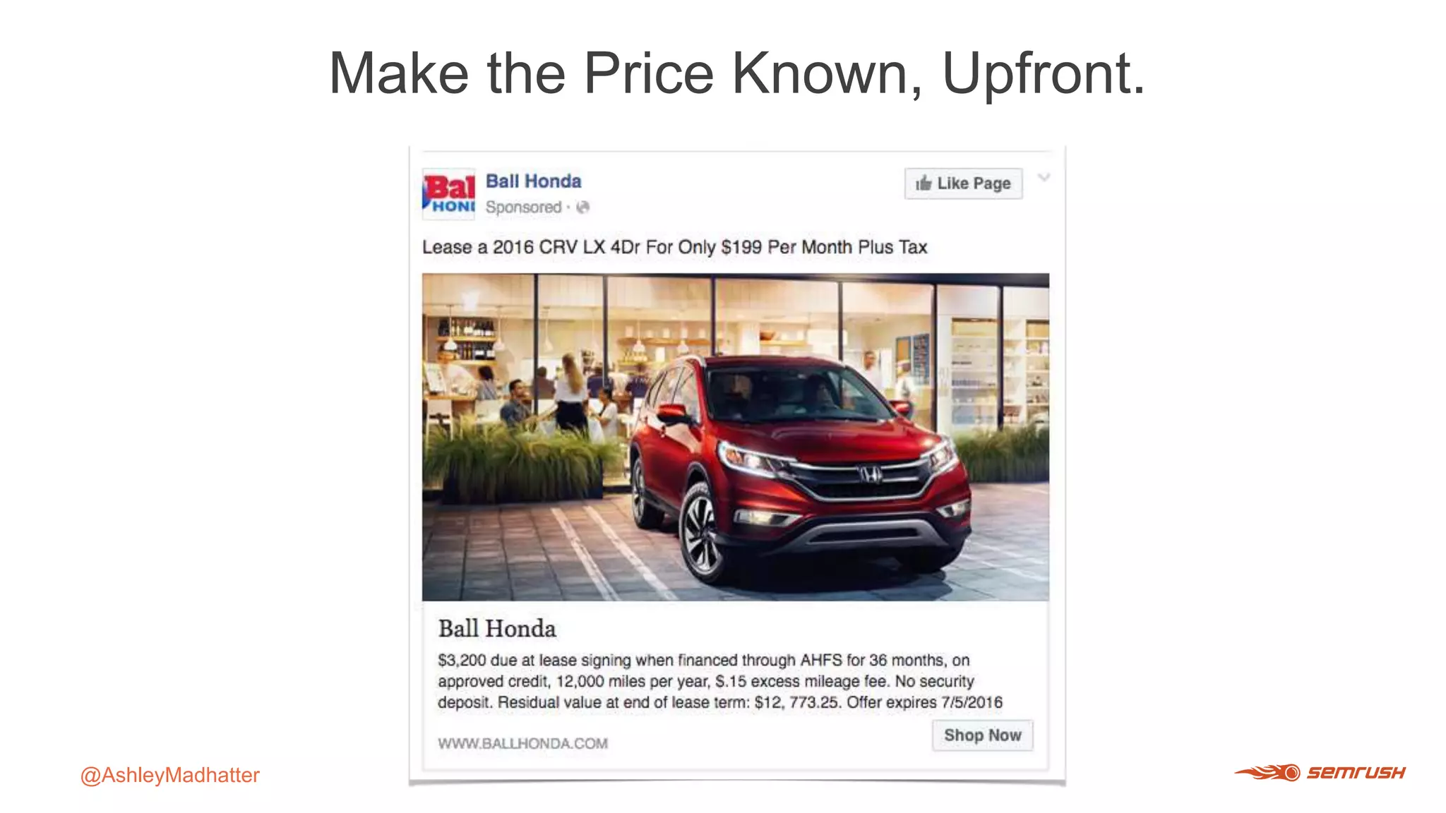 Make the Price Known, Upfront.
@AshleyMadhatter
 