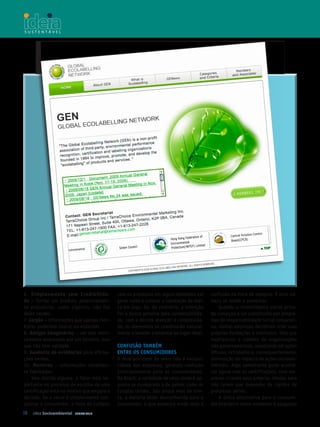 6. Simplesmente sem Credibilida­           com os processos em algum momento vai         confusão na hora de comprar. E esse nú-
de – tornar um produto potencialmen-       gerar ruído e colocar a reputação da mar-     mero só tende a aumentar.
te prejudicial, como cigarros, não faz     ca em jogo. Se, do contrário, a intenção          Quando o investimento social priva-
deles verdes.                              for a busca genuína pela sustentabilida-      do começou a ser substituído por progra-
7. Jargão – informações que apenas cien-   de, com a devida atenção à complexida-        mas de responsabilidade social corporati-
tistas poderiam checar ou entender.        de, os elementos se combinarão natural-       va, muitas empresas decidiram criar suas
8. Amigos Imaginários – um selo teori-     mente e levarão a empresa ao lugar ideal.     próprias fundações e institutos, fato que
camente endossado por um terceiro, mas                                                   multiplicou o número de organizações
que não tem validade                       ConfuSão tAMbéM                               não governamentais, resultando em ações
9. Ausência de evidências para afirma-     entre oS ConSuMIdoreS                         difusas, retrabalho e, consequentemente,
ções verdes.                               A multiplicidade de selos não é exclusi-      diminuição do impacto de ações socioam-
10. Mentiras – informações totalmen-       vidade das empresas, gerando confusão         bientais. Algo semelhante pode aconte-
te fabricadas.                             principalmente para os consumidores.          cer agora com as certificações, com em-
    Sem dúvida alguma, o fator mais im-    No Brasil, a variedade de selos ainda é pe-   presas criando seus próprios rótulos para
portante no processo de escolha de uma     quena se comparada à de países como os        não terem que depender da rigidez de
certificação está no motivo que ampara a   Estados Unidos. São pouco mais de trin-       processos sérios.
decisão. Se o vetor é simplesmente con-    ta, a maioria deles desconhecida para o           A única alternativa para o consumi-
quistar o consumidor, a falta de cuidado   consumidor, o que aumenta ainda mais a        dor brasileiro neste momento é pesquisar
58 Ideia Socioambiental   JUNHO 2010
 