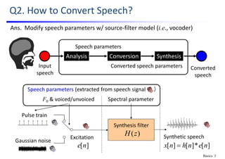 Statistical voice conversion with direct waveform modeling | PDF