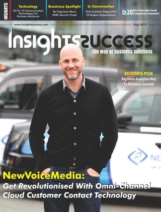 Aug 2015www.insightssuccess.com
The way of business solutions
 