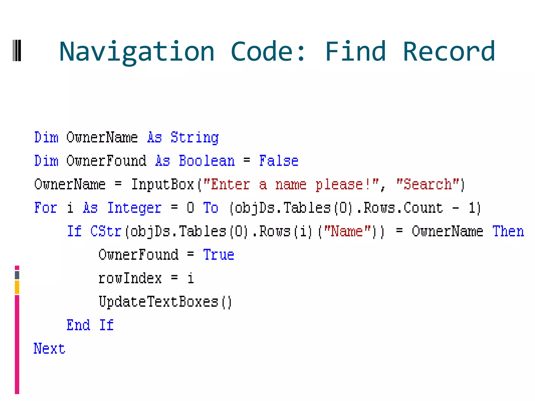 Navigation Code: Find Record
 