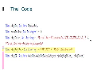 The Code

Set up the objects
 
