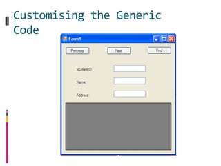 Customising the Generic
Code
 