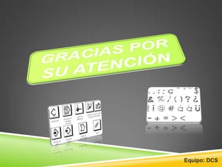 Equipo: DCS
 