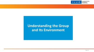 Understanding the Group
and Its Environment
Page 26
 