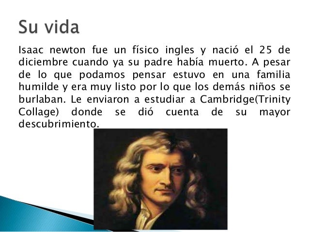 Isaac newton.