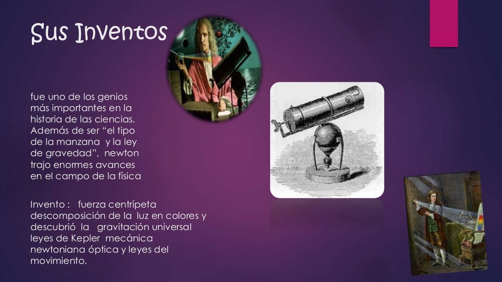 Qué Fue Lo Que Inventó Isaac Newton