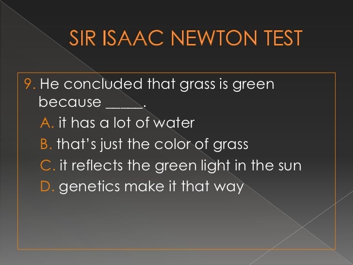 Isaac newton test