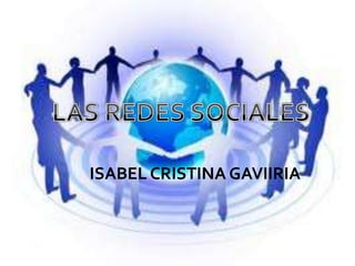 LAS REDES SOCIALES ISABEL CRISTINA GAVIIRIA 