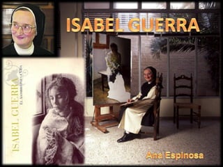ISABEL GERRA (la monja pintora)