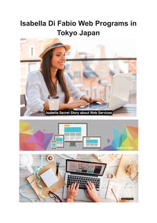 Isabella Di Fabio Web Programs in
Tokyo Japan
 