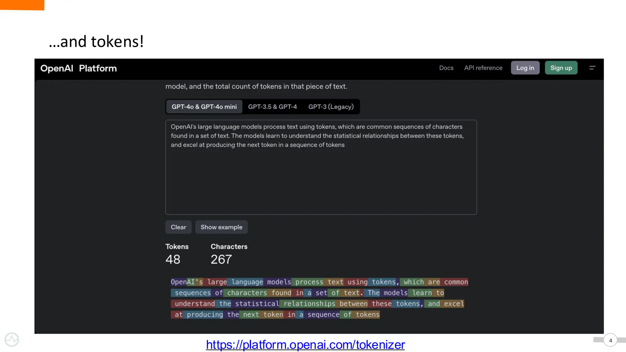 …and tokens!
4
https://platform.openai.com/tokenizer
 