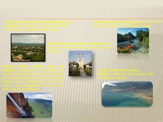 *Carora (Nuestra Señora de la Madre de Dios
de Carora): fundada en el mes de septiembre
de 1569 por el capitán Juan del Thejo
*Barinas (Altamira de Cáceres): se funda el 30
de junio de 1577 por Juan Andrés Varela.
*La Guaira (San Pedro de La
Guaira): fundada el 29 de junio de 1589
por Diego de Osorio.
*Ciudad Bolívar (Santo Tomé de
Guayana): fundada el 21 de diciembre de
1595 por Antonio de Berrío. Fue refundada
con el nombre de Santo Tomás de la Nueva
Guayana de la Angostura del Orinoco en
1764, y sería renombrada en el año de
1846 como Ciudad Bolívar.
*Maturín (San Judas Tadeo de Maturín): se
funda el 7 de Diciembre de 1760 por Lucas de
Zaragoza.
 