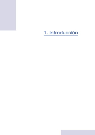 1. Introducción 
1. Introducción 
 