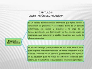 CAPITULO IIIDELIMITACIÓN DEL PROBLEMA