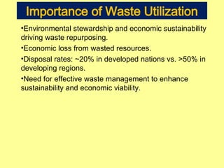 Utilisation of Food Processing Waste-Innovations and Technologies | PPT
