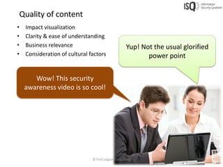Quality of content
•    Impact visualization
•    Clarity & ease of understanding
•    Business relevance                 ...