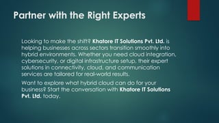 Is a Hybrid Cloud Infrastructure Provider Right for You ? .pptx