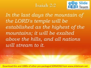 Isaiah 2 2 it will be exalted above the hills power point church sermon ...