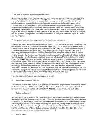 To the Jews he promised a continuance of his care—
[The individuals whom he brought forth out of Egypt he suffered to die in the wilderness, on account of
their multiplied iniquities: but the nation, as a nation, he preserved; and those children, whom their
unbelieving parents supposed to be doomed to inevitable destruction, he brought in safety to the
Promised Land. And though, by their innumerable transgressions, the nation has brought down his
displeasure upon them, insomuch that they are scattered over the face of the whole earth, yet are they
preserved in a way that no other nation under heaven ever has been, in order that they may ultimately
enjoy all the blessings prepared for them. They are at this day living witnesses for him, that “he changeth
not,” but is still the same gracious and compassionate God as ever [Note: This is the import of “I am he.”
See Psa_102:27.].]
To the spiritual Israel also he engages that he will keep them, even to the end—
[“His gifts and calling are without repentance [Note: Rom_11:29.].” “Where he has begun a good work, he
will carry it on, and perfect it, unto the day of Christ [Note: Php_1:6.].” If “he has laid in our hearts the
foundation of his spiritual temple, he will complete it [Note: Zec_4:9.];” and “be the finisher of that faith of
which he has been the author [Note: Heb_12:2.].” “His ways in this respect are not like the ways of
men:” they, either from impotence or versatility, often relinquish their plans: he never does. In his own
mind he considers the blessings which he bestows, not merely as a benefit conferred, but as a pledge of
future blessings: “He will not forsake his people, because it hath pleased him to make them his people
[Note: 1Sa_12:22.].” Hence we are justified in founding on the experience of past benefits an assured
expectation of future: “Thou hast delivered my soul from death: Wilt thou not deliver my feet from falling,
that I may walk before the Lord in the land of the living [Note: Psa_56:13.]?” The very repetitions in our
text strongly confirm this important truth: “Even to hoar hairs will I carry you: I have made, and I will
bear; even I will carry, and will deliver you.” And to the same effect the Apostle Paul assuring us that God
will keep his engagements with us, uses in one short sentence no less than five negatives; “He will never,
never leave thee; he will never, never, never forsake thee [Note: Heb_13:5-6.].”]
From this statement of his own ways, he teaches us to infer,
III. His unrivalled title to our regard—
“To whom will ye liken me?” says he to his people of old: Are any of the gods of the heathen able to effect
for their worshippers what I have wrought for you? So will I say to those who have received spiritual
blessings at his hands: “To whom will ye liken him?” Who in the whole universe has such a title,
1. To your confidence?
[Are there any of the sons of man that could have brought you out of darkness into light, as he has done;
or turned you from the power of Satan unto God? Could any of them have preserved you from the snares
which Satan has spread for your feet? Who amongst them is able to keep you in future? or have you any
sufficiency in yourselves, so as to “direct your own paths [Note: Jer_10:23.],” and to maintain your own
steadfastness? No, verily: and nothing but a “curse awaits the man who trusteth in man, or who maketh
flesh his arm [Note: Jer_17:5-6.].” God alone is equal to this task [Note: 2Co_1:21; 2Co_3:5.]: in him
alone therefore must be all our hope, and all our trust — — —]
2. To your love—
 