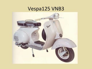 Vespa125 VNB3 