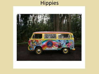 Hippies 