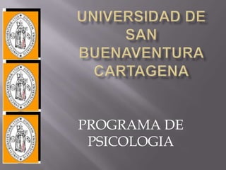 PROGRAMA DE
PSICOLOGIA
 