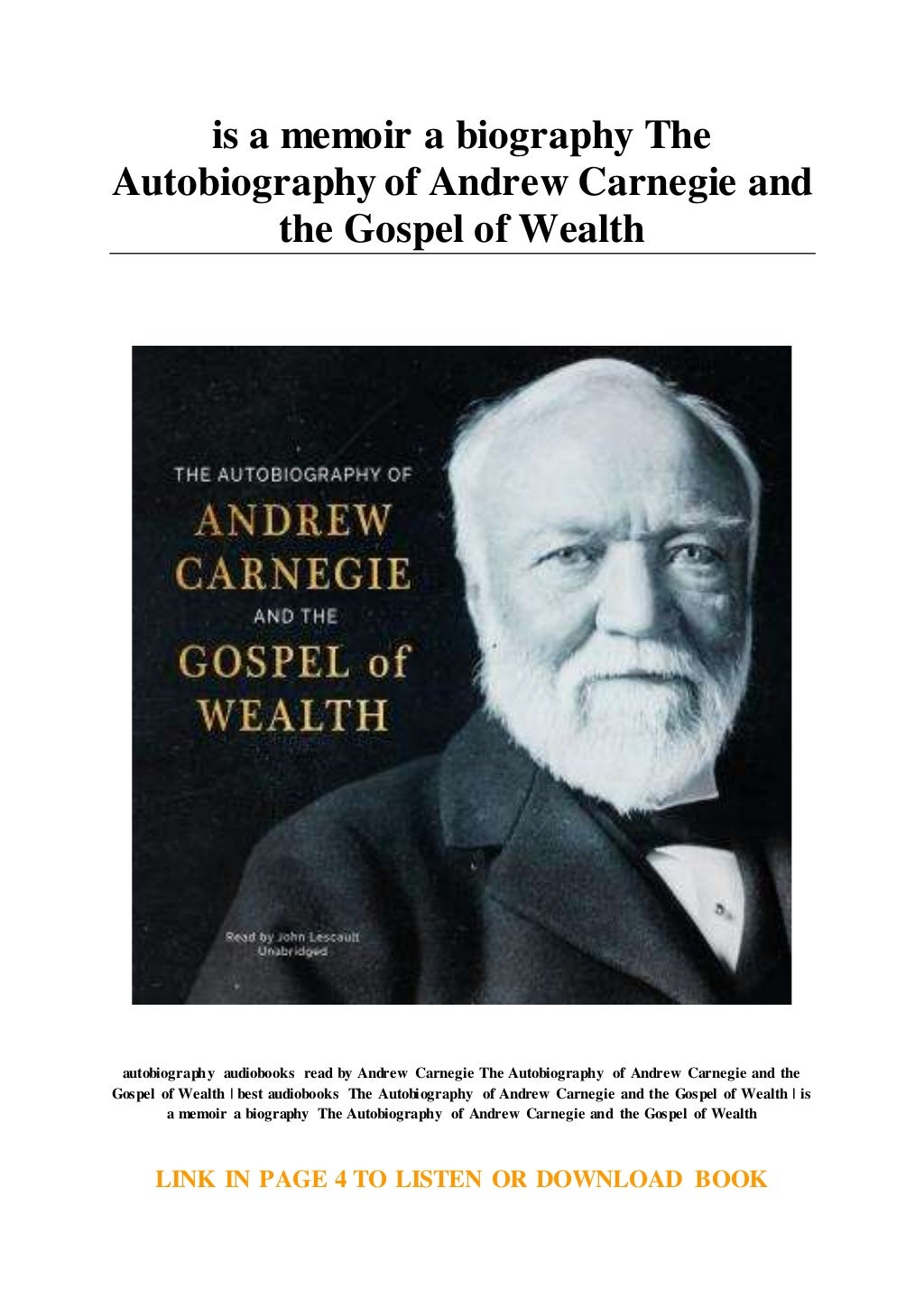 is a memoir a biography The Autobiography of Andrew Carnegie and the ...