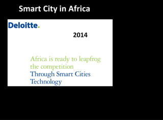 Why	
  the	
  smart	
  City	
  ?	
  
 