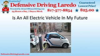 Is An All Electric Vehicle In My Future
 