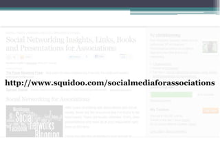 http://www.squidoo.com/socialmediaforassociations