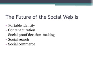 The Future of the Social Web isPortable identity