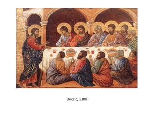 Duccio, 1308
 