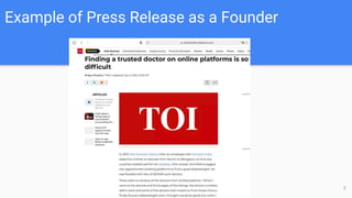 Example of Press Release as a Founder
7
 