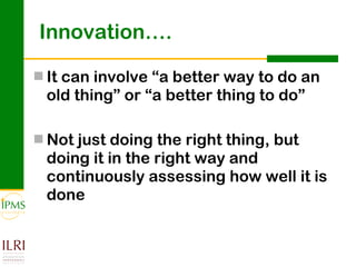 Innovation systems approach for agricultural transformation