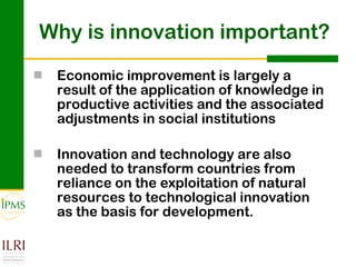 Innovation systems approach for agricultural transformation