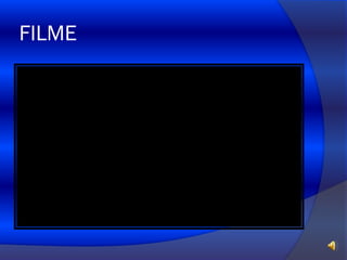 FILME

 