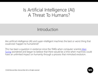 Is Artificial Intelligence (AI) A Threat To Humans? | PPTX