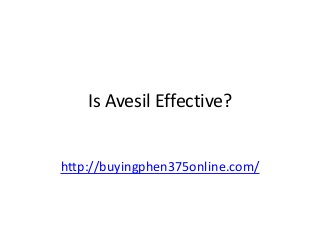 Is Avesil Effective?

http://buyingphen375online.com/

 