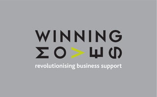revolutionising business support
 