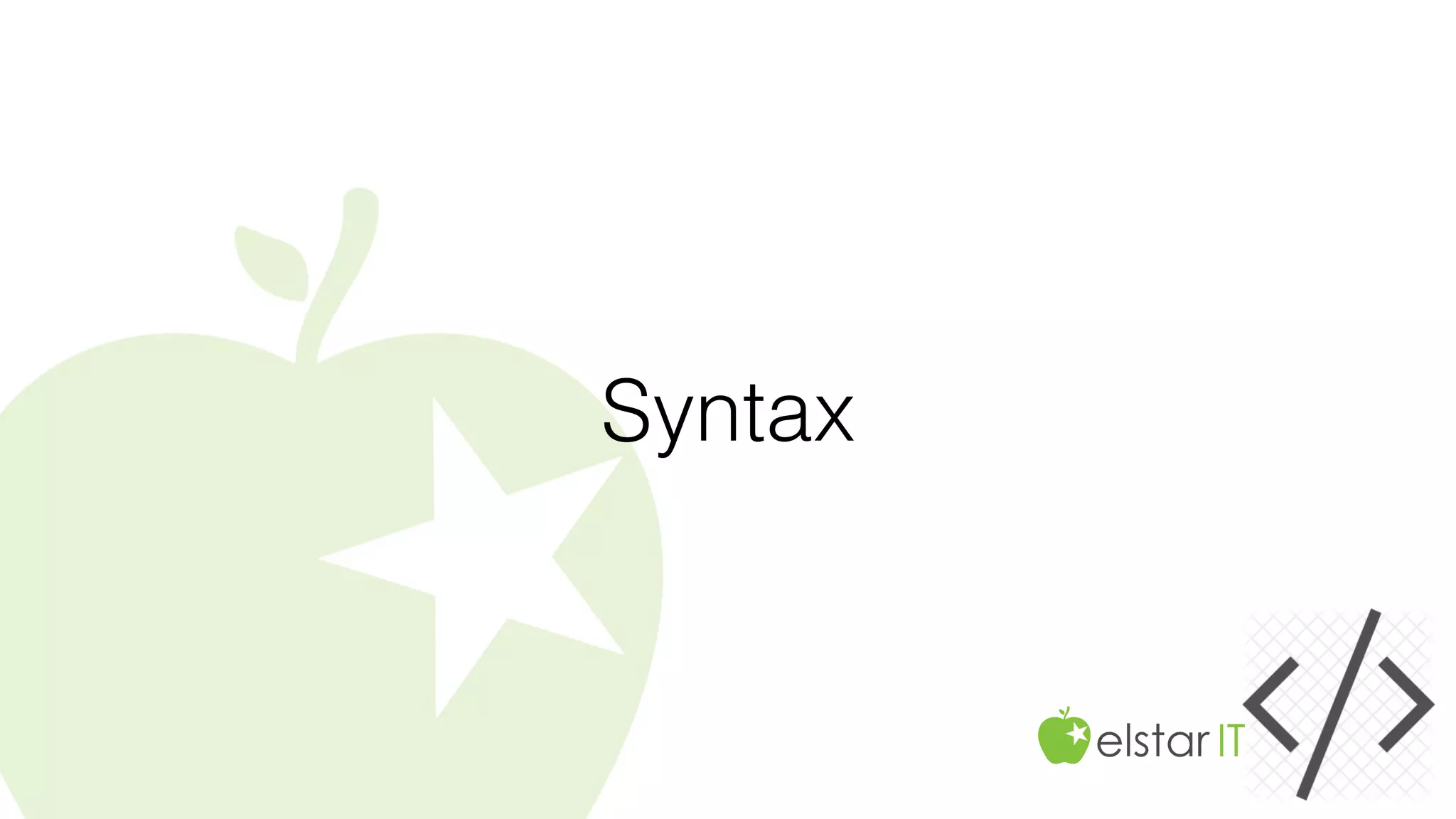 Syntax
 